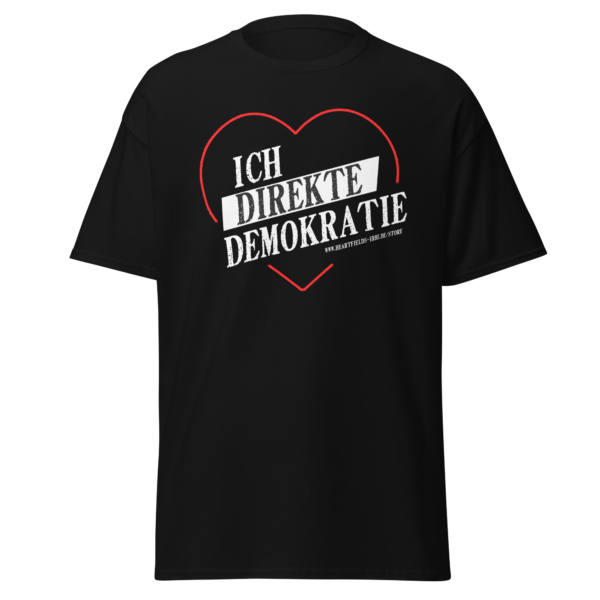 "Ich liebe Direkte Demokratie" Klassisches Unisex T-Shirt - schwarz